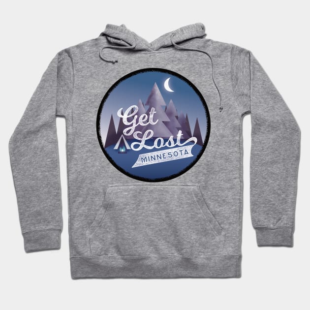 Get Lost Minnesota Outdoors Wilderness Camping Hoodie by lucidghost